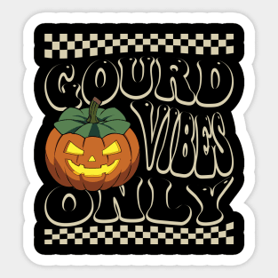 Gourd Vibes Only Halloween Pumpkin Retro Sticker